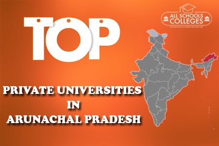 Private Universities in Arunachal Pradesh