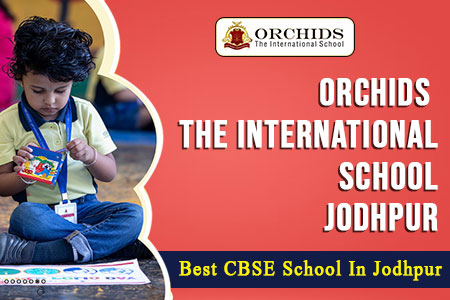 Orchids International School Jodhpur