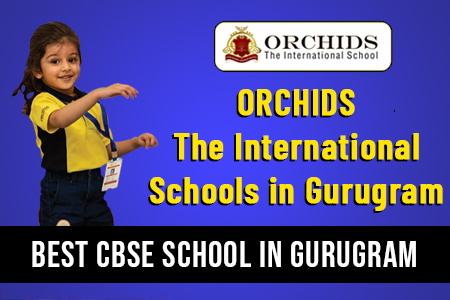 Orchids International Schools in Gurugram
