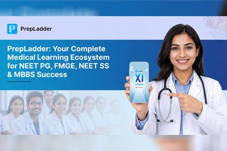 PrepLadder: Your Complete Medical Learning Ecosystem for NEET PG, FMGE, NEET SS & MBBS Success